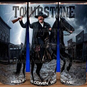 Tombstone 90s Kurt Russell Hell's Comin' With Me Western Cup Mug Tumbler 20oz